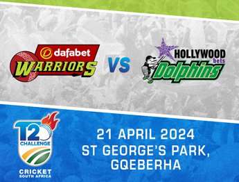 CSA T20 Challenge 2023/24 - Dafabet Warriors vs Hollywoodbets Dolphins
