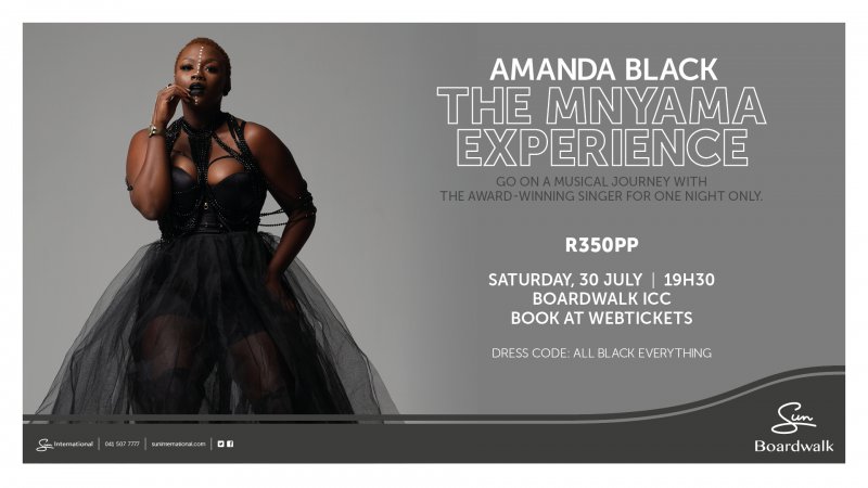 Amanda Black – The Mnyama Experience at the Boardwalk ICC