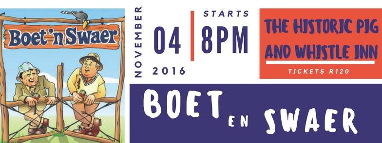 Boet en Swaer Live at the Historic Pig & Whistle - Bathurst