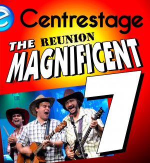 Centrestage Magnificent 7 back at The Boardwalk Amphitheatre in March