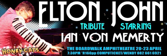 Centrestage's 'Honky Cats - A Tribute to Elton John' starring Ian Von Memerty