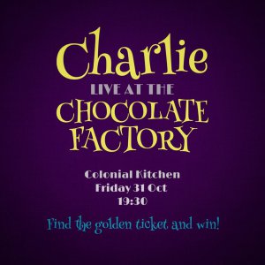 Charlie Live at the Chocolate Factory (Colonial Kitchen)