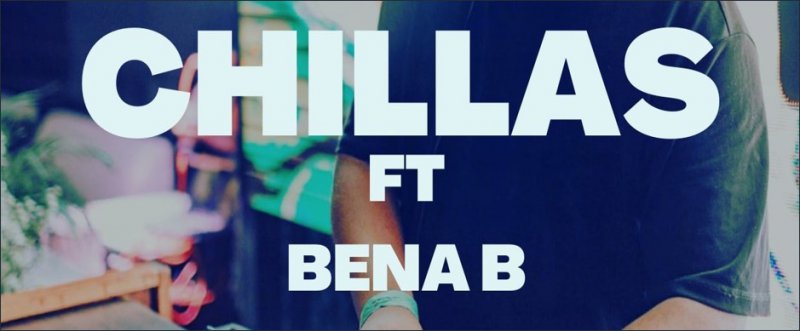CHILLAS FT BENA B X THE BIG CHEF