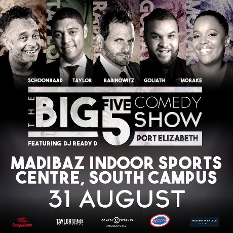 Win 1 of 5 double sets of tickets to the BIG 5 COMEDY SHOW in Port Elizabeth