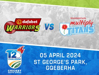 CSA T20 Challenge 2023/24 - Dafabet Warriors vs Momentum Multiply Titans