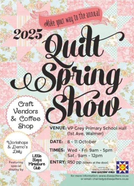 Dias Quilters Guild annual Spring Quilt Show