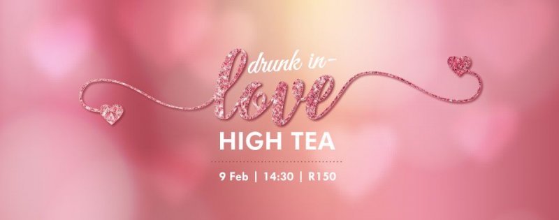 Drunk inLOVE High Tea