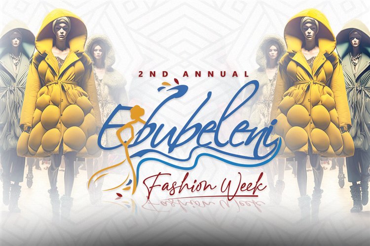 Ebubeleni Fashion Week 2023