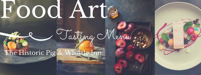 Food Art Tasting Dinner at Historic Pig and Whistle Inn - Bathurst