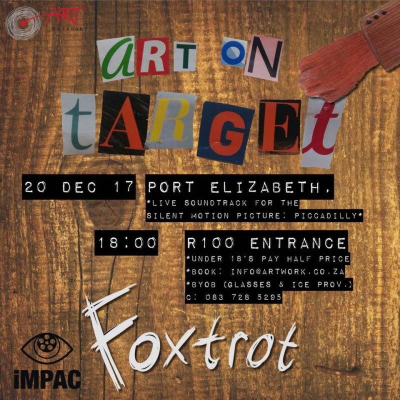 Foxtrot LIVE at ART on Target, P.E.
