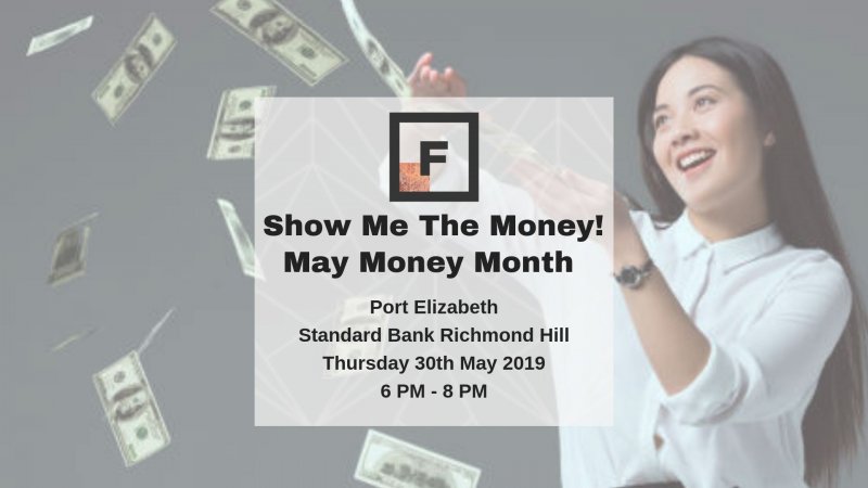 Future Females Port Elizabeth - Show me the Money