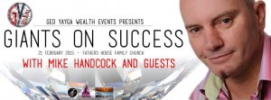 Giants On Success With Mike Handcock And Guests