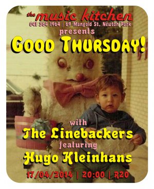 GOOD THURSDAY! With THE LINEBACKERS feat HUGO KLEINHANS