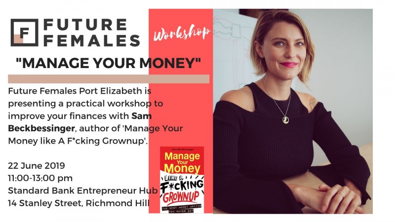 Manage Your Money - Future Females Port Elizabeth Workshop by Sam Beckbessinger