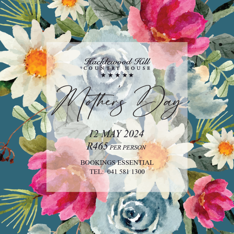 Mother's Day at Hackelwood Hill Country House