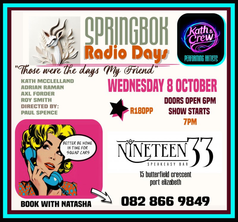 Nineteen33 Speakeasy : Springbok Radio Days!
