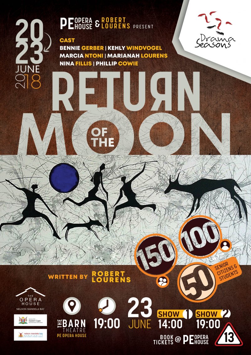PE Opera House & Robert Lourens present Return Of The Moon - A Glimpse of Sara Baartman