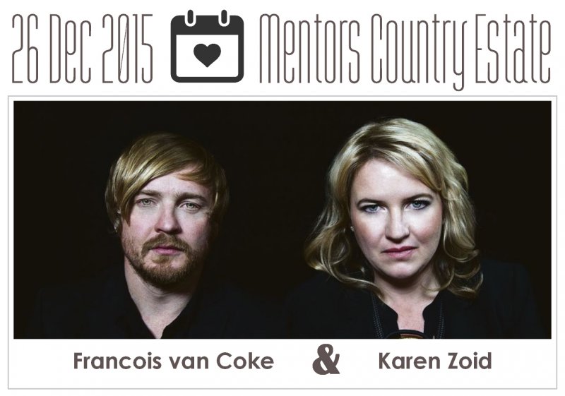 Show: Karen Zoid & Francois Van Coke