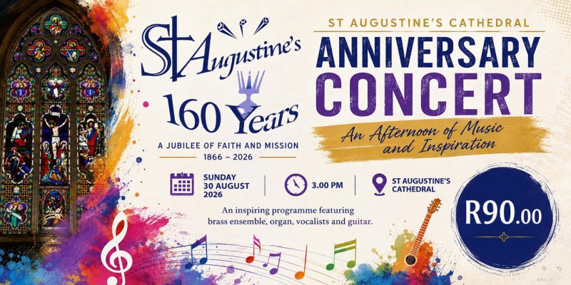 St Augustine's Cathedral 160th Anniversary Concert
