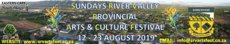 SUNDAYS RIVER VALLEY PROVINCIAL ARTS & CULTURE FESTIVAL 2019