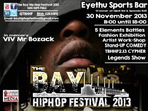 The Bay Hip-Hop Festival 2013 in memory of Viv Mr Bozack