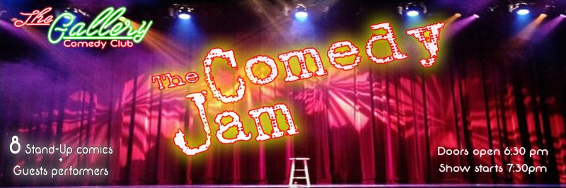 The Gallery Comedy Club - Comedy JAM