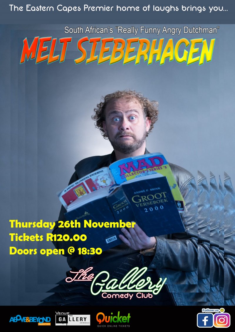 The Gallery Comedy Club - Melt Sieberhagen LIVE