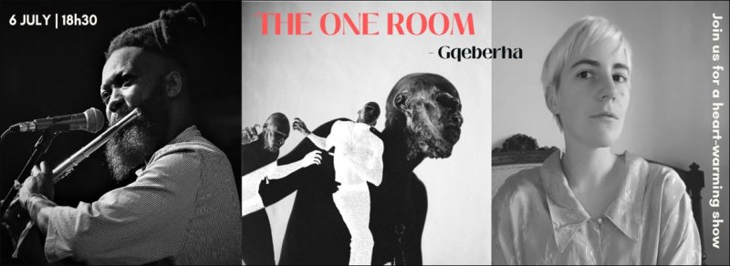 The One Room (Gqeberha) Presents Tubatsi Mpho Moloi, Itai Hakim & Senna-Marie