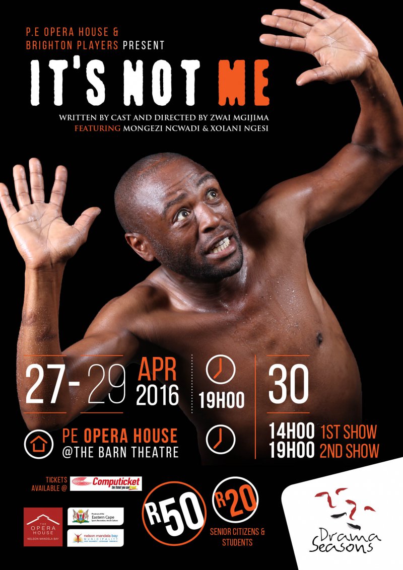 The PE Opera House & Brighton Players present - It's Not Me