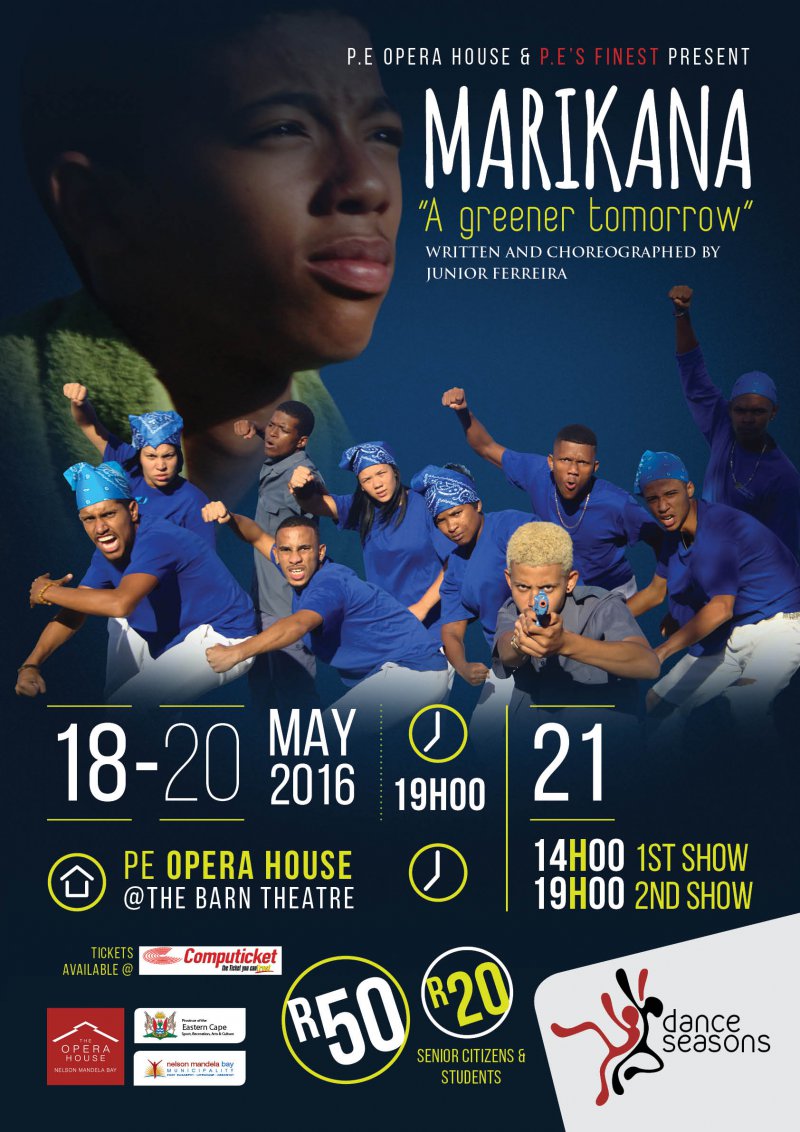 The PE Opera House & PE's Finest present Marikana "A Greener Tomorrow"