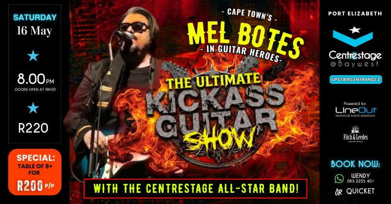The Ultimate Kickass Guitar Show with Mel Botes