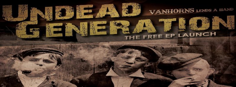 Undead Generation EP Launch