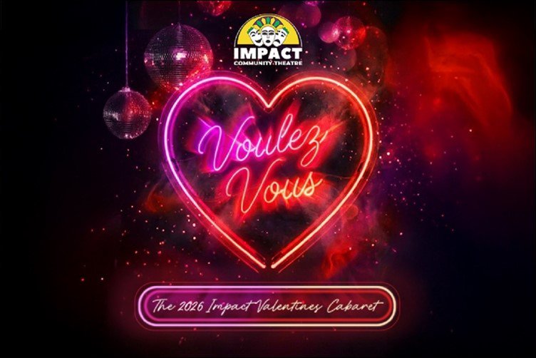 Voulez Vous - Impact's Valentine's Cabaret for 2026