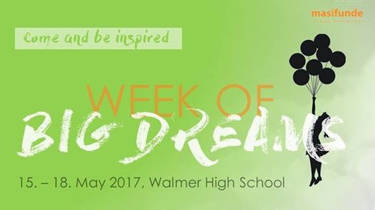 Week of Big Dreams - Come and be Inspired